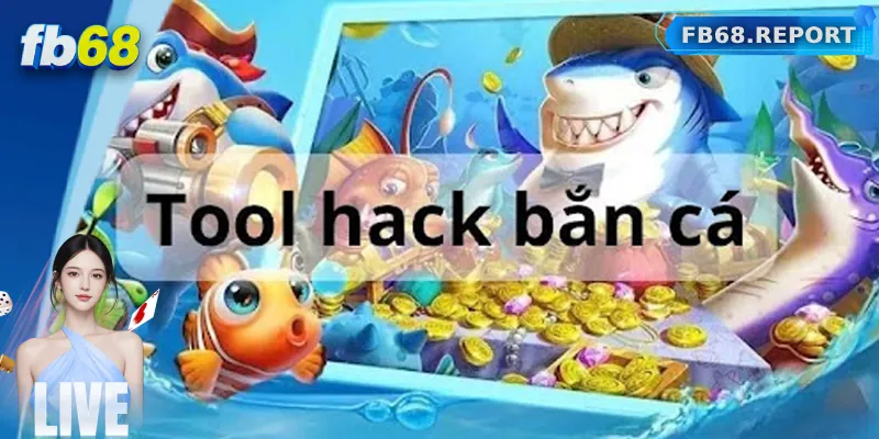Đôi nét về hack máy bắn cá